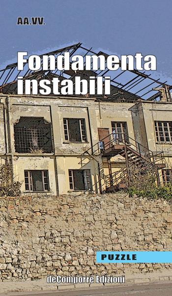 Fondamenta instabili  - Libro de-Comporre 2014, Puzzle | Libraccio.it