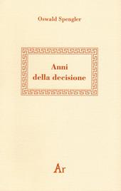 Anni della decisione