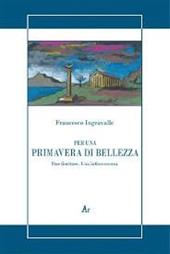 Per una primavera di bellezza. Due fioriture. Una infiorescenza.