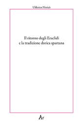 Il ritorno degli Eraclidi e la tradizione dorica spartana