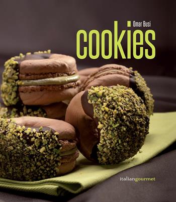 Cookies - Omar Busi - Libro Italian Gourmet 2018, Extra | Libraccio.it