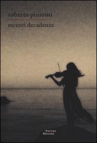 Recenti decadenze - Roberto Piumini - Libro Barney 2014, CortoCircuito | Libraccio.it