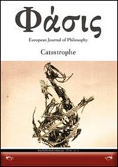 Phàsis. European journal of philosohy. Ediz. italiana, francese e portoghese. Vol. 2: Catastrophe