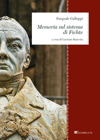 Memoria sul sistema di Fichte. Nuova ediz. - Pasquale Galluppi - Libro Inschibboleth 2017, Zeugma. Lineamenti di filosofia italiana | Libraccio.it