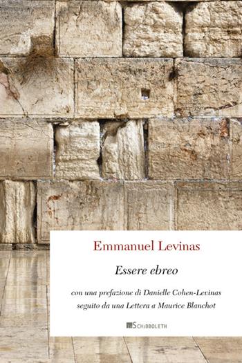 Essere ebreo. Nuova ediz. - Emmanuel Lévinas - Libro Inschibboleth 2017, Point d'orgue | Libraccio.it