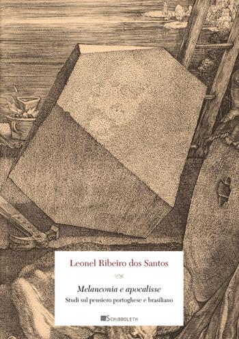Melanconia e apocalisse. Studi sul pensiero portoghese e brasiliano - Lionel Ribero dos Santos - Libro Inschibboleth 2017, Gulliver | Libraccio.it