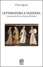 Letteratura e salvezza. Lineamenti di una lettura di Dante