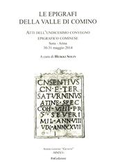 Le epigrafi della Valle di Comino. Atti dell'11° Convegno epigrafico cominese (Sora-Atina, 30-31 maggio 2015)