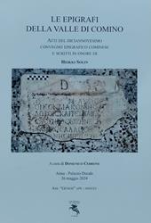 Le epigrafi della Valle di Comino. Atti del Diciannovesimo Convegno epigrafico cominese (Atina, Palazzo Ducale 26 Maggio 2024). Ediz. illustrata
