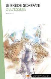 Le rigide scarpate dell'essere