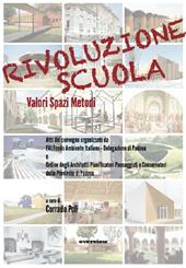 Rivoluzione scuola. Valori spazi metodi