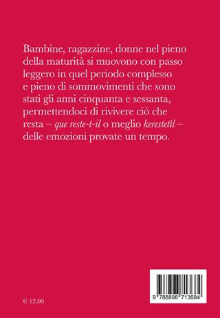 Kerestetìl - Irene Bignardi - Libro Astoria 2017, Contemporanea | Libraccio.it