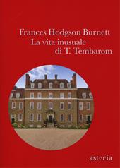 La vita inusuale di T. Tembaron