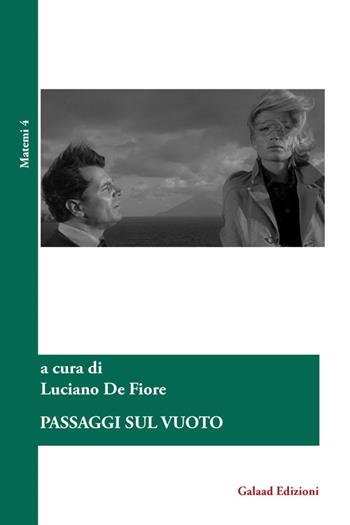 Passaggi sul vuoto  - Libro Galaad Edizioni 2014, Matemi | Libraccio.it