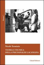 Teoria e tecnica della psicoanalisi lacaniana