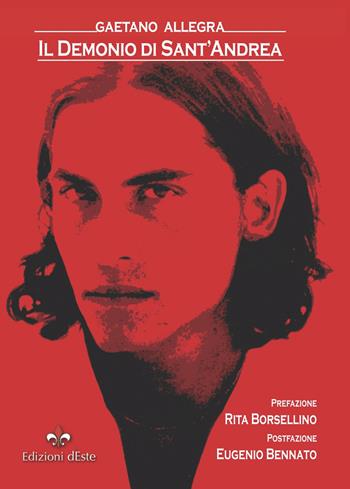 Il demonio di sant'Andrea - Gaetano Allegra - Libro Edizioni dEste 2016 | Libraccio.it