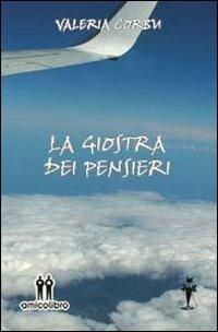 La giostra dei pensieri - Valeria Corbu - Libro AmicoLibro 2014 | Libraccio.it