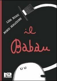 Il babau - Lisa Biggi - Libro Nero Press 2013 | Libraccio.it