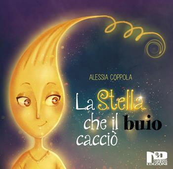 La stella che il buio cacciò - Alessia Coppola - Libro Nero Press 2016, Inizi | Libraccio.it