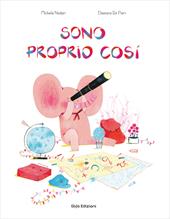 Sono proprio così