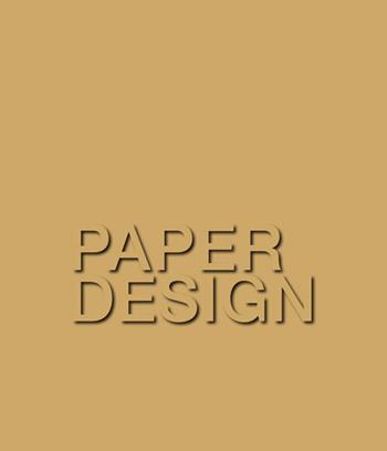 Paper design. Ediz. multilingue  - Libro Altralinea 2015 | Libraccio.it