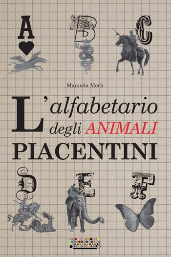 L' alfabetario degli animali piacentini - Manuela Merli - Libro Officine Gutenberg 2016, I pescegatti | Libraccio.it