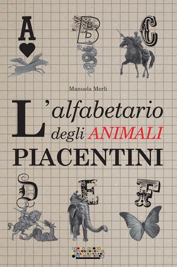 L'alfabetario degli animali piacentini - Manuela Merli - Libro Officine Gutenberg 2016, I pescegatti | Libraccio.it