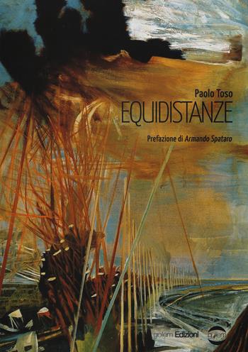 Equidistanze - Paolo Toso - Libro Golem Edizioni 2015, Mondo | Libraccio.it