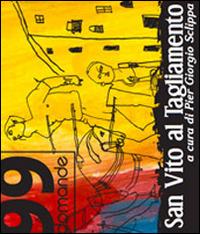99 domande San Vito al Tagliamento  - Libro Futura Edizioni 2014 | Libraccio.it