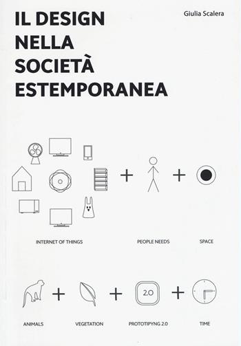 Il design nella società estemporanea - Giulia Scalera - Libro Listlab 2015 | Libraccio.it