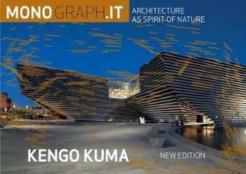 Kengo Kuma. Ediz. inglese  - Libro Listlab 2016, Monograph | Libraccio.it