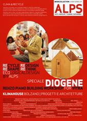 ALPS Landscape planning sustainable. Ediz. italiana e inglese. Vol. 5/1: Speciale Diogene. Renzo Piano building workshop for Vitra