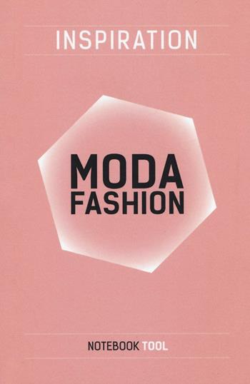 Inspiration moda fashion. Ediz. illustrata - M. Antonietta Sbordone - Libro Listlab 2016, Tools | Libraccio.it
