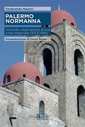 Palermo normanna. Vicende urbanistiche d'una città imperiale (1072-1194)