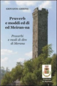 Proverbi e modi di dire di Merana. Testo piemontese e italiano - Giovanni Ghione - Libro L. Editrice 2014 | Libraccio.it
