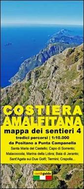 Mappa dei sentieri della costiera Amalfitana. Scale 1:10.000. Vol. 4: Da Positano a Punta Campanella.
