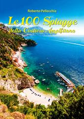Le 100 spiagge della costiera amalfitana