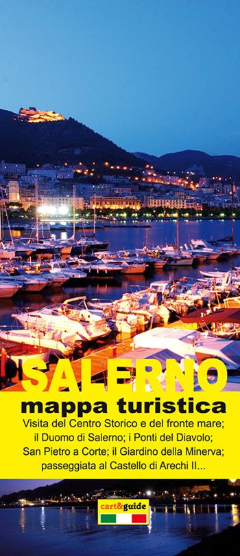 Salerno. Mappa turistica di Salerno. Ediz. italiana e inglese - Gabriele Cavaliere - Libro Officine Zephiro 2017, Cart&guide | Libraccio.it