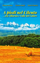 A piedi nel Cilento... tra Alburno e Valle del Calore