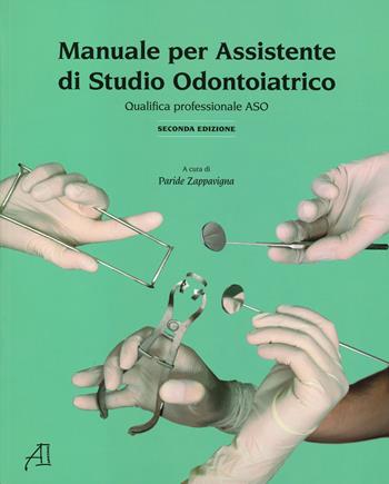 Manuale per assistente di studio odontoiatrico. Qualifica professionale ASO  - Libro Ariesdue 2020 | Libraccio.it