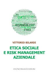 Etica sociale e risk management aziendale