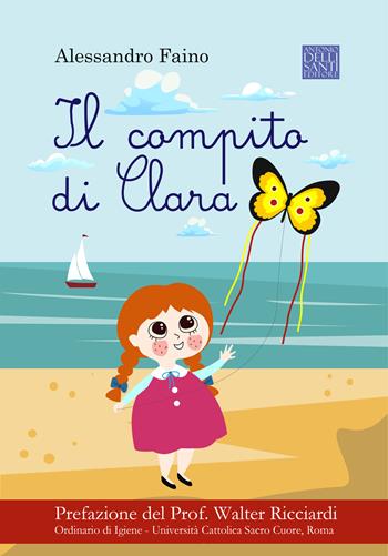 Il compito di Clara - Alessandro Faino - Libro Dellisanti 2022 | Libraccio.it