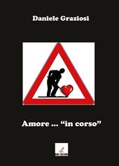 Amore... «in corso»