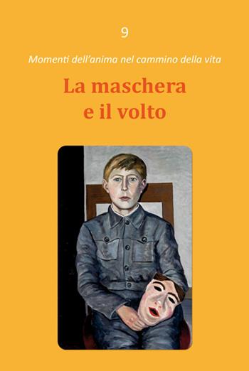 La maschera e il volto - Dario Rezza - Libro Edizioni Palumbi 2015 | Libraccio.it