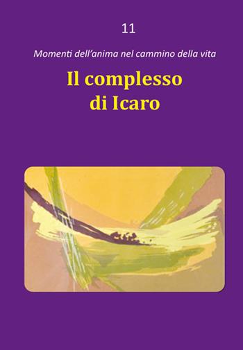 Il complesso di Icaro - Dario Rezza - Libro Edizioni Palumbi 2015 | Libraccio.it