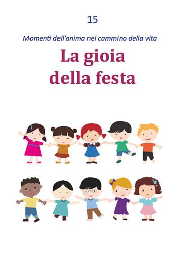 La gioia della festa - Dario Rezza - Libro Edizioni Palumbi 2015 | Libraccio.it