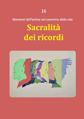 Sacralità dei ricordi - Dario Rezza - Libro Edizioni Palumbi 2015 | Libraccio.it