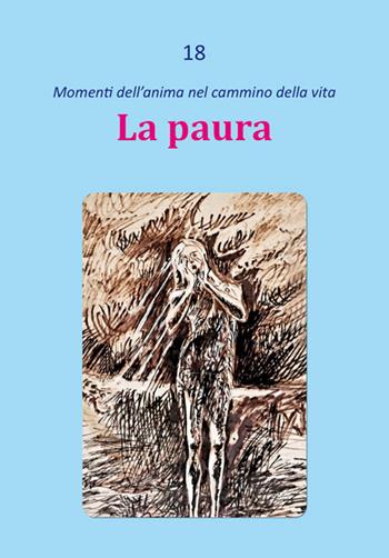 La paura - Dario Rezza - Libro Edizioni Palumbi 2015 | Libraccio.it