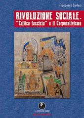 Rivoluzione sociale. «Critica fascista» e il corporativismo