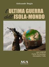 L' ultima guerra dell'isola-mondo